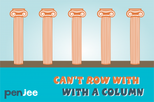 Can't Row with a Column